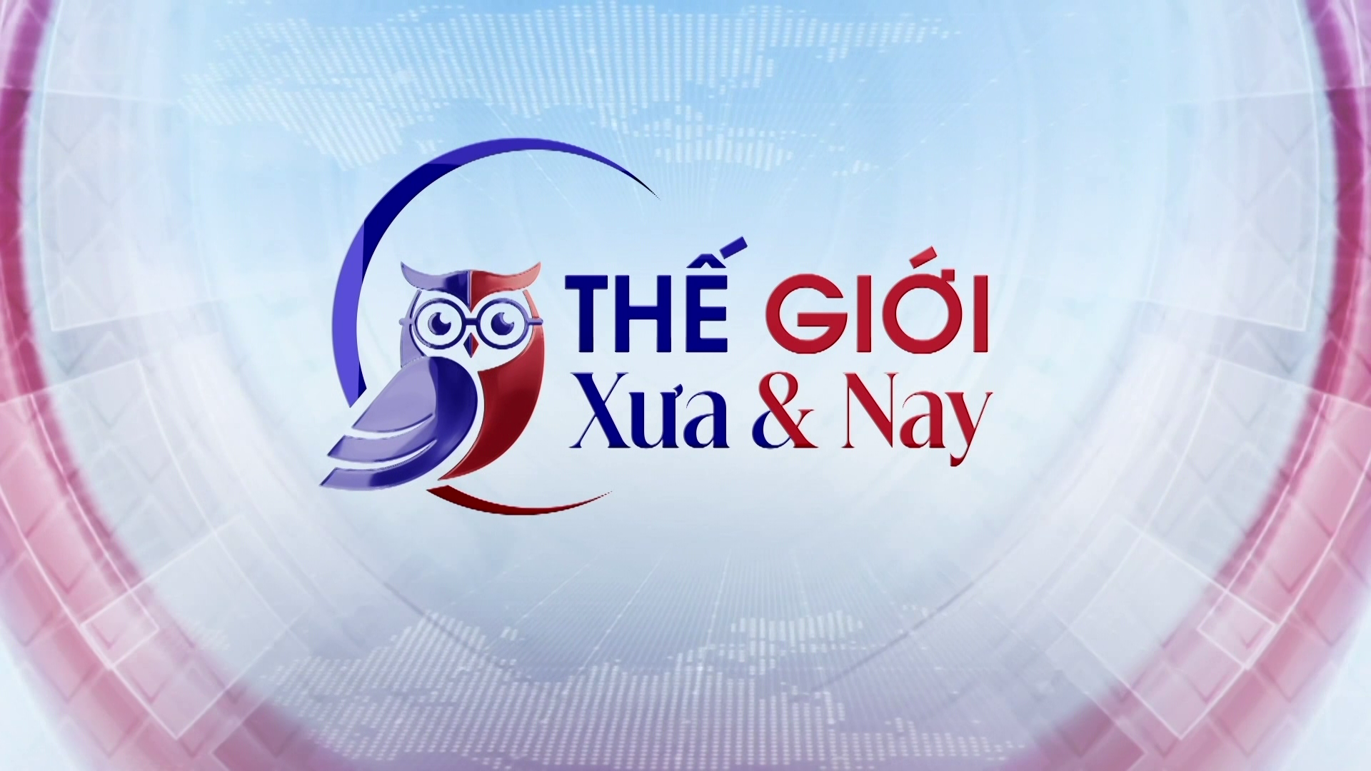 Thế giới Xưa và Nay